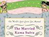 Εσείς ξέρατε ποιο είναι το Κάμα Σούτρα των παντρεμένων;