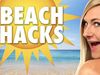 VIDEO: 9 έξυπνα κόλπα για την παραλία
