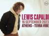 Ο Lewis Capaldi για πρώτη φορά στην Αθήνα